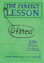 The Perfect Ofsted Lesson (Independent Thinking Series) - Jackie Beere, Ian Gilbert