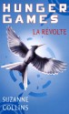 La révolte - Suzanne Collins