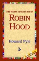 The Merry Adventures of Robin Hood - Howard Pyle