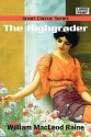 The Highgrader - William MacLeod Raine