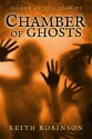 Chamber of Ghosts (Island of Fog, Book 6) - Keith Robinson