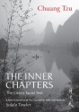 The Inner Chapters: The Classic Taoist Text - Zhuangzi