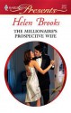 The Millionaire's Prospective Wife - Helen Brooks