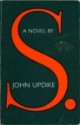 "S" - John Updike