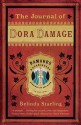 The Journal of Dora Damage - Belinda Starling