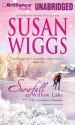 Snowfall at Willow Lake - Susan Wiggs, Joyce Bean