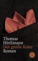 Der große Kater - Thomas Hürlimann