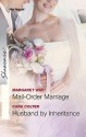 Mail-Order Marriage & Husband by Inheritance - Margaret Way, Cara Colter