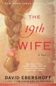 The 19th Wife - David Ebershoff