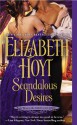 Scandalous Desires - Elizabeth Hoyt