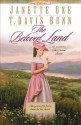 The Beloved Land - Janette Oke, Davis Bunn