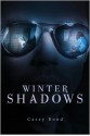 Winter Shadows - Casey L. Bond