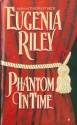 Phantom in Time - Eugenia Riley