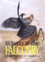 Falconry In The Valley Of The Indus - Richard Francis Burton