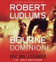 Robert Ludlum's (TM) The Bourne Dominion - Robert Ludlum, Robert Ludlum, Jeremy Davidson