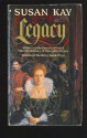 Legacy - Susan Kay