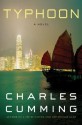 Typhoon: A Novel - Charles Cumming