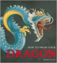 How to Draw Your Dragon - Sergio Guinot