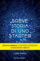 Breve storia di uno starter (Italian Edition) - Lissa Price