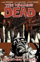 The Walking Dead, Vol. 17: Something to Fear - Robert Kirkman