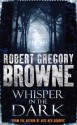 Whisper In The Dark - Robert Gregory Browne