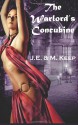 The Warlord's Concubine - J.E. Keep, M. Keep