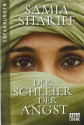 Der Schleier der Angst - Samia Shariff, Monika Buchgeister