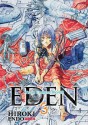 Eden: It's An Endless World!: 3 (Eden) - Hiroki Endo