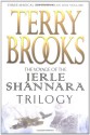 The Voyage of the Jerle Shannara Trilogy (Voyage of the Jerle Shannara, #1-3) - Terry Brooks