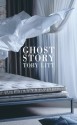 Ghost Story - Toby Litt