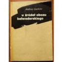 U źródeł obozu belwederskiego - Andrzej Garlicki