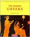 The Ancient Greeks - Rosemary Rees