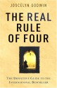 The Real Rule Of Four - Joscelyn Godwin