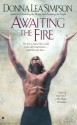 Awaiting the Fire - Donna Simpson, Donna Lea Simpson