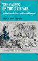 The Causes of the Civil War: Institutional Failure or Human Blunder? - Hans L. Trefousse