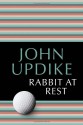 Rabbit at Rest - John Updike