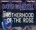 The Brotherhood of the Rose - David Morrell