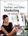 YouTube and Video Marketing: An Hour a Day - Greg Jarboe