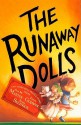 The Runaway Dolls - Ann M. Martin, Laura Godwin