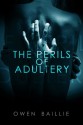 The Perils of Adultery - Owen Baillie