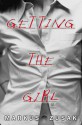 Getting the Girl - Markus Zusak