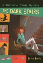 The Dark Stairs - Betsy Byars