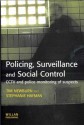 Policing, Surveillance and Social Control - Tim Newburn, Stephanie Hayman