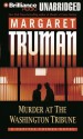 Murder at the Washington Tribune - Margaret Truman, Dick Hill