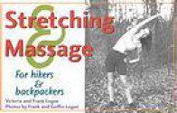 Stretching and Massage for Hikers and Backpackers - Victoria Steele Logue, Frank Logue