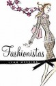 Fashionistas (Mira Hardbacks) - Lynn Messina