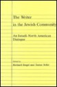 The Writer in the Jewish Community: An Israeli-North American Dialogue - Richard Siegel