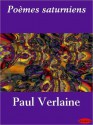 Po Mes Saturniens - Paul Verlaine