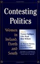 Contesting Politics: Women In Ireland, North And South - Yvonne Galligan, Eilis Ward, Rick Wilford