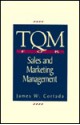 TQM for Sales and Marketing Management - James W. Cortada